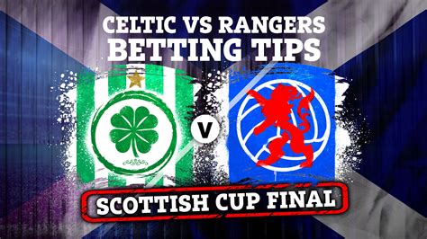 Celtic v Rangers betting tips: One hand on the title or  .